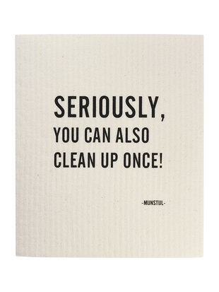 Mijn Stijl Vaatdoek Biodegradable 'Seriously, you can aslo clean up once!'